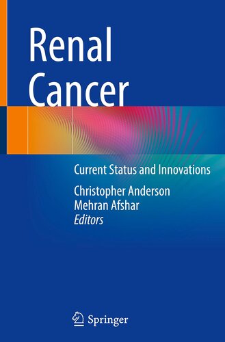 سرطان کلیوی: وضعیت و نوآوری های فعلی