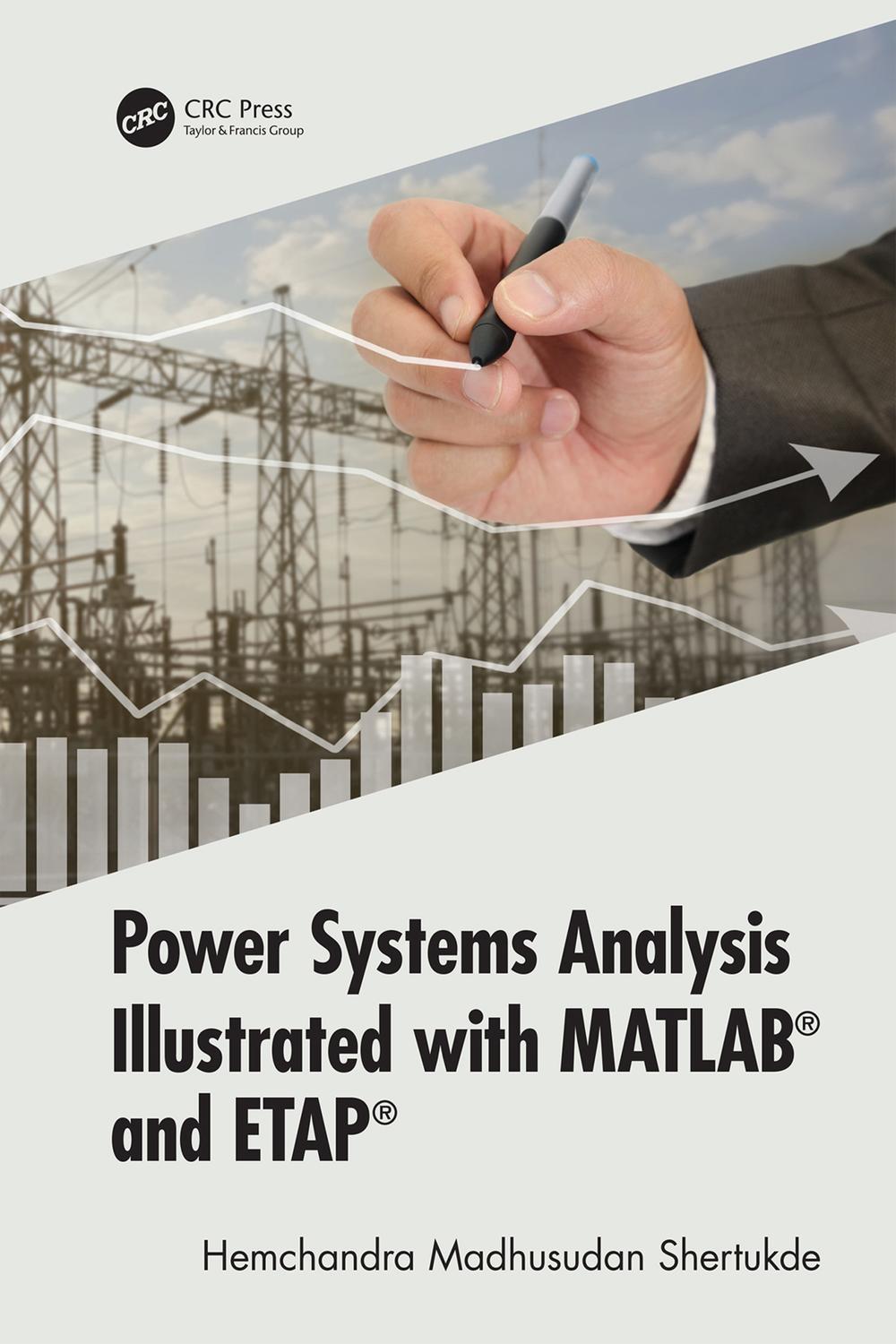 تحلیل سیستم های قدرت با مثال های MATLAB و ETAP ۲۰۱۹