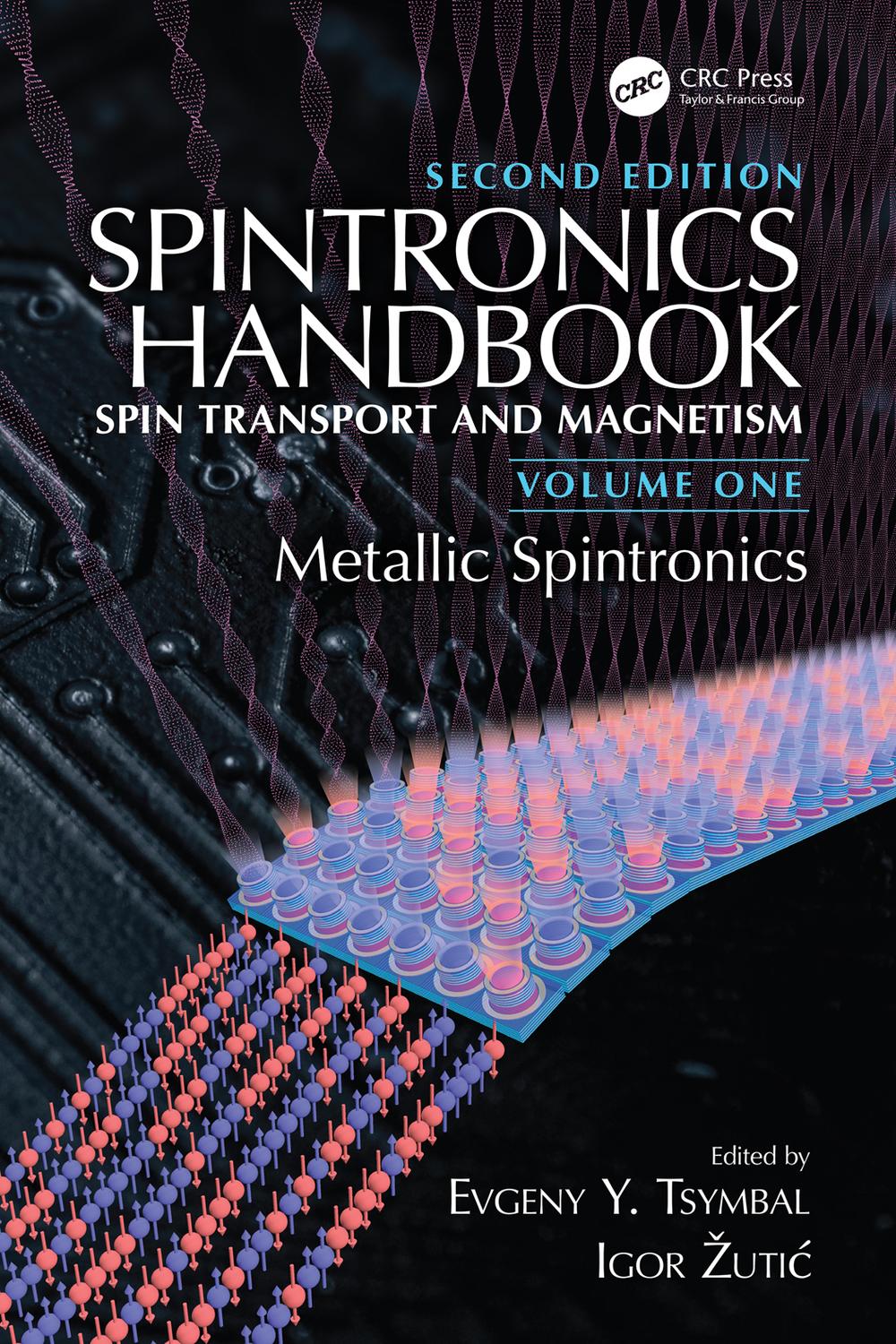 کتابچه راهنمای Spintronics ، نسخه دوم: Transport and Magnetism: Volume One: Metallic Spintronics ۲۰۱۹