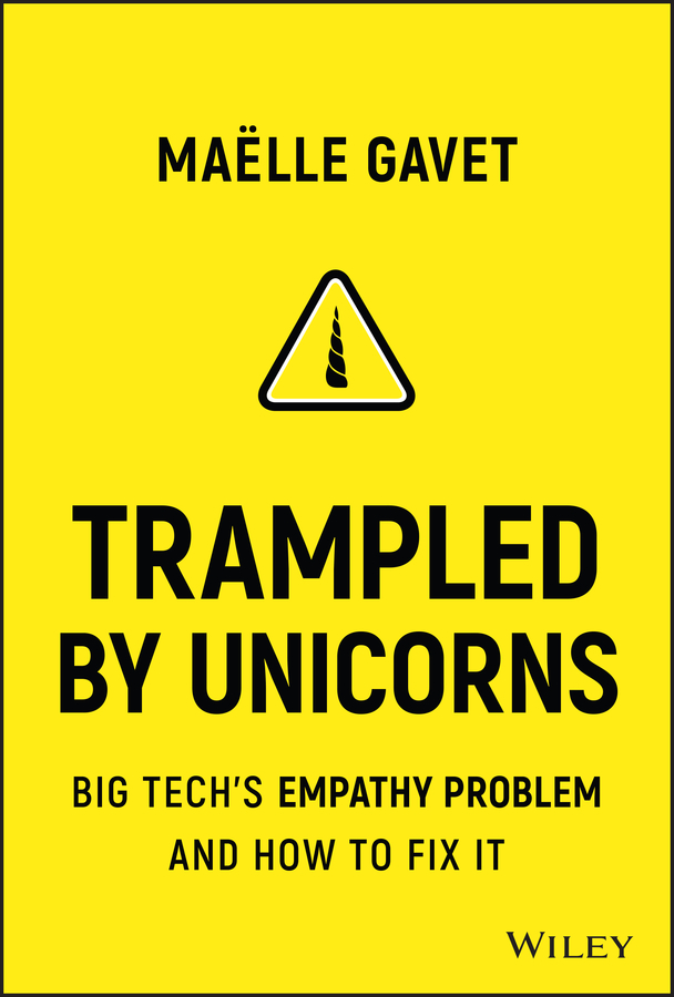 Trampled توسط Unicorns: مشکل همدلی Big Tech و نحوه رفع آن ۲۰۲۰