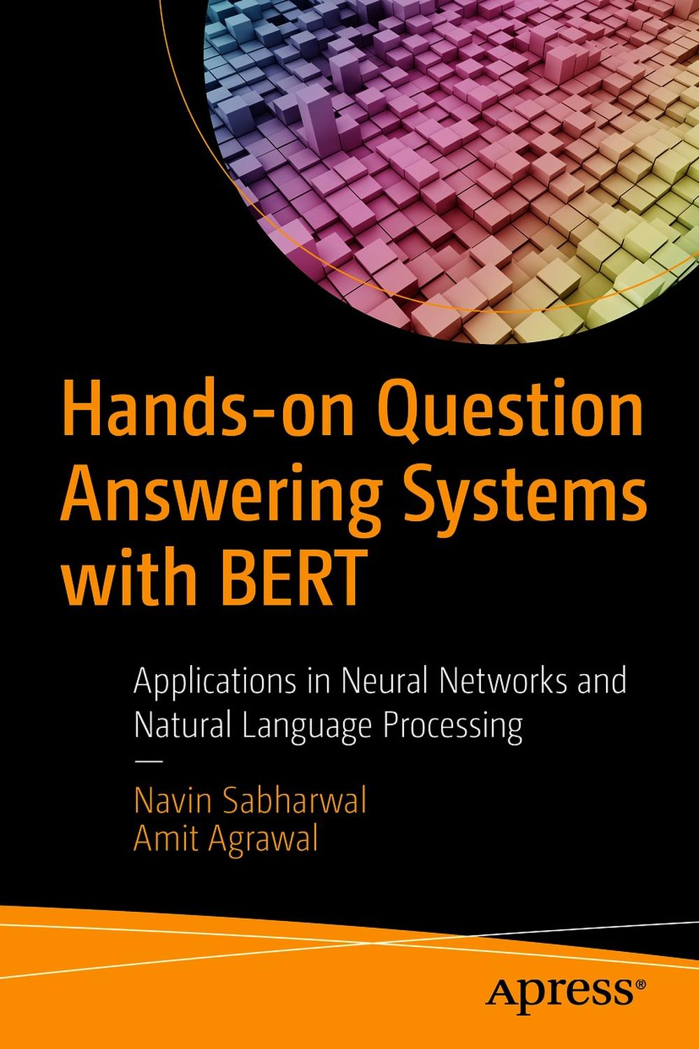 سیستم های پاسخگویی به سوالات مبتنی بر عمل با BERT: کاربردها در شبکه های عصبی و پردازش زبان طبیعی ۲۰۲۱