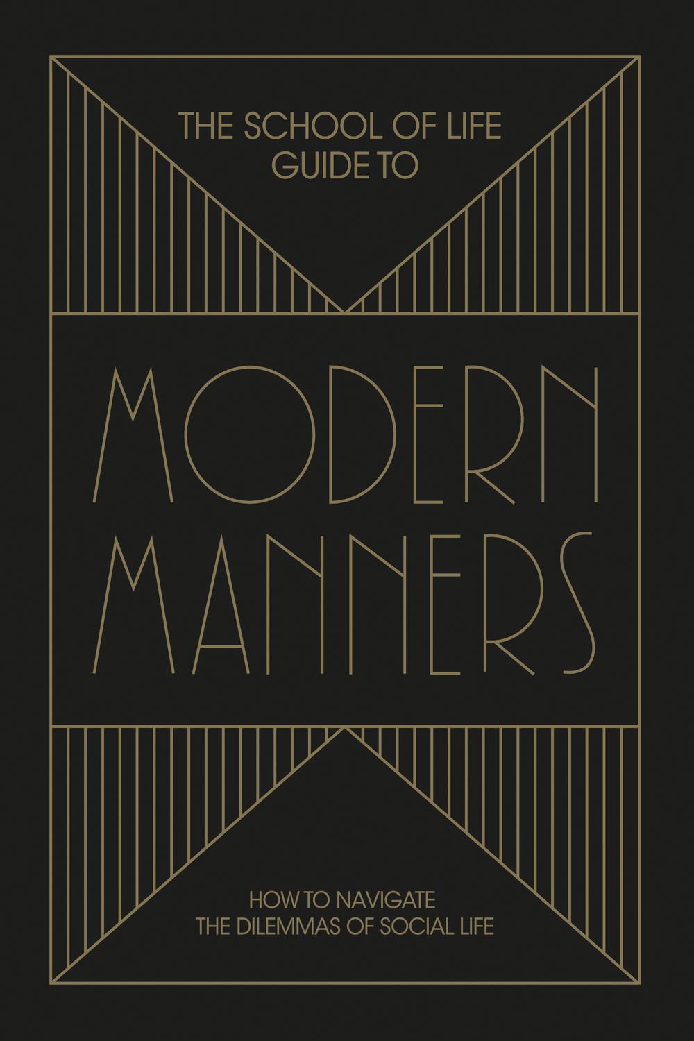 راهنمای مدرسه زندگی برای آداب معاصر: چگونه در چالش های زندگی اجتماعی سال ۲۰۲۰ راه خود را پیدا کنیم