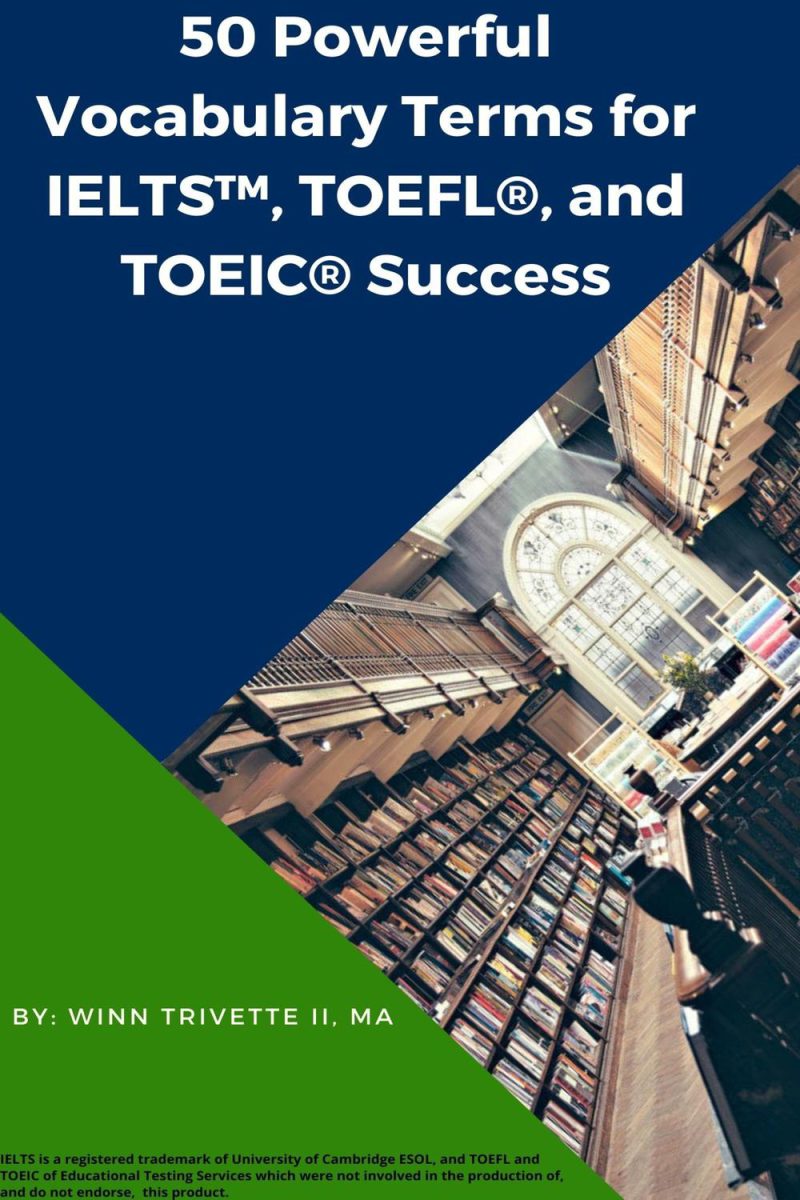 ۵۰ واژه ی قدرتمند برای موفقیت در آزمون های IELTS™، TOEFL® و TOEIC® در سال ۲۰۲۰
