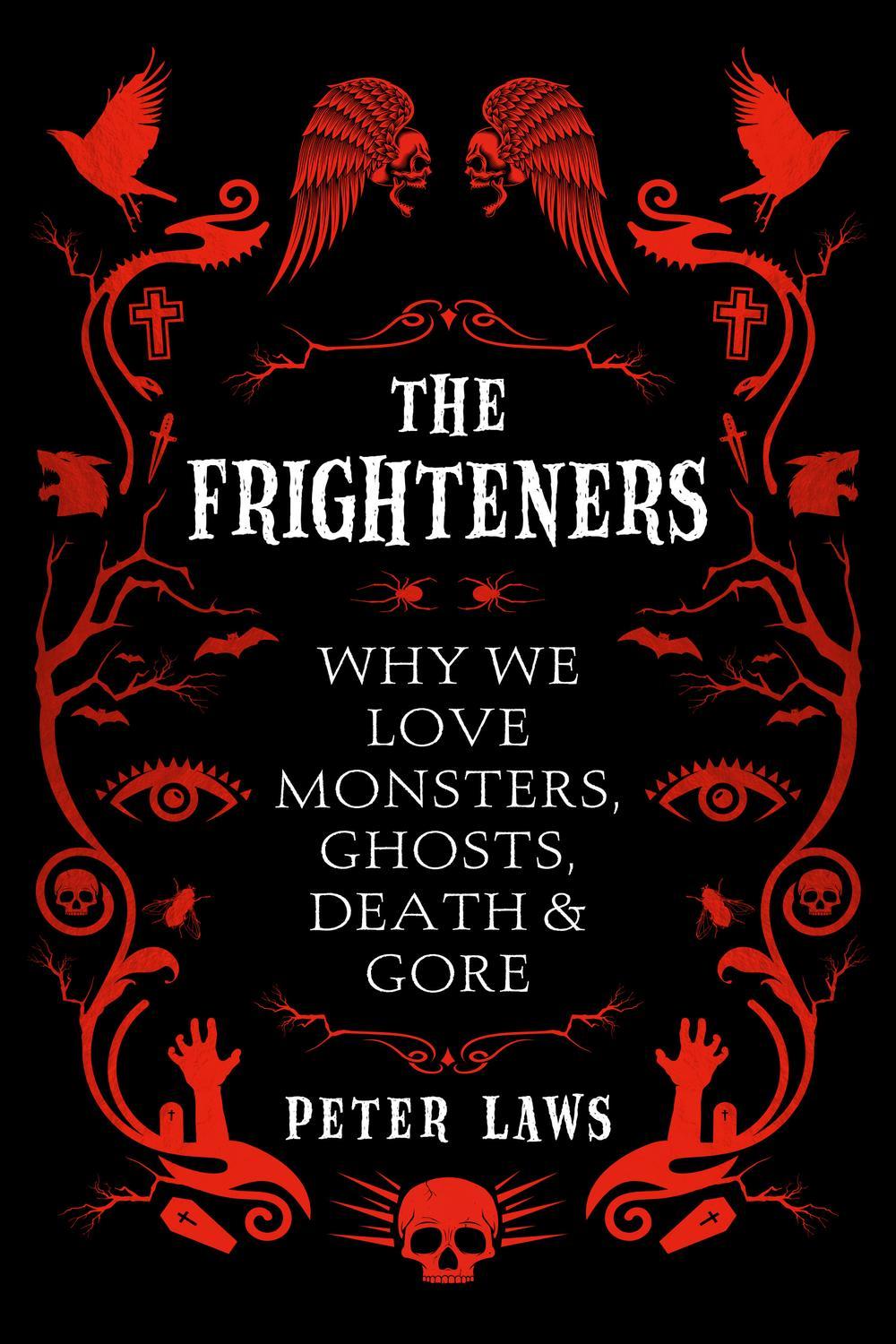 ترساندن ها: چرا ما عاشق هیولاها، ارواح، مرگ و خونریزی هستیم؟ ۲۰۱۸