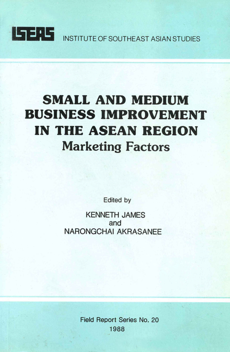 بهبود کسب و کارهای کوچک و متوسط در منطقه آسه آن: عوامل بازاریابی ۲۰۱۳