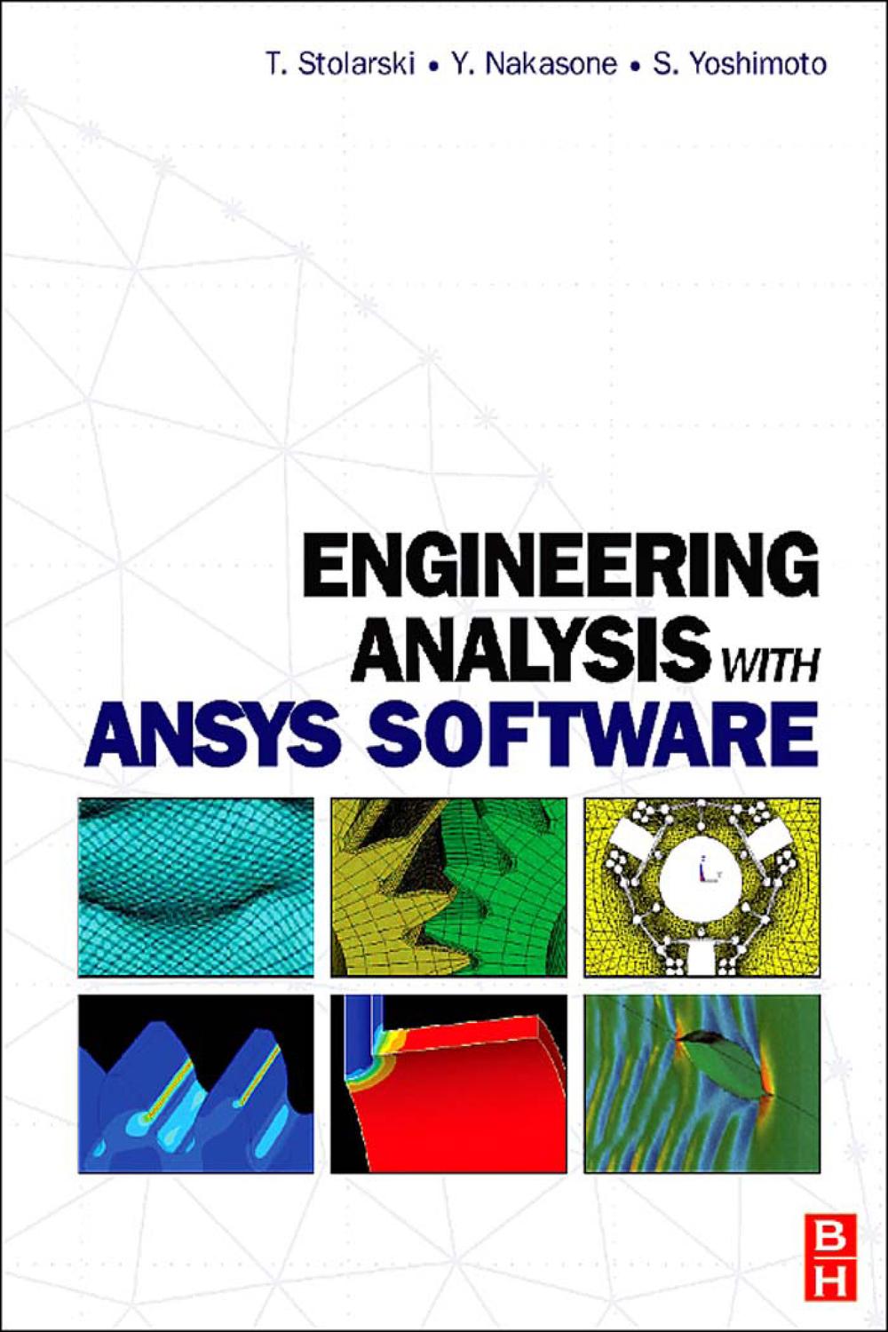 تحلیل مهندسی با نرم افزار ANSYS ۲۰۱۱