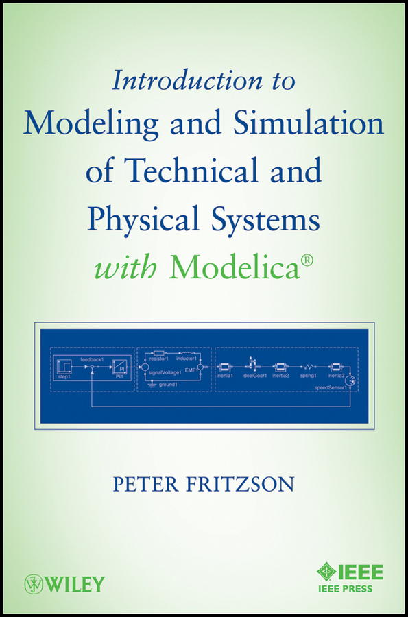 مقدمه ای بر مدل سازی و شبیه سازی سیستم های فنی و فیزیکی با Modelica ۲۰۱۱