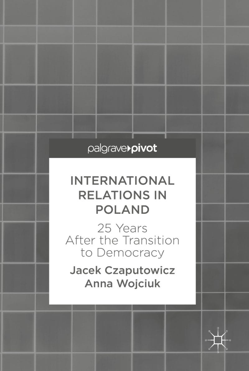 روابط بین الملل در لهستان: ۲۵ سال پس از گذار به دموکراسی ۲۰۱۷