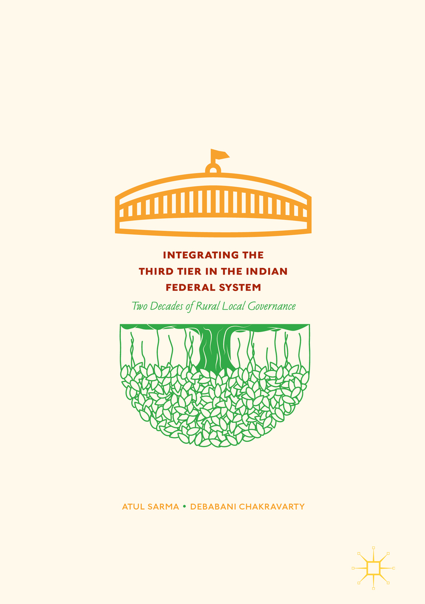 ادغام سطوح محلی در سیستم فدرال هند: دو دهه از حاکمیت محلی روستایی (۲۰۱۷)
