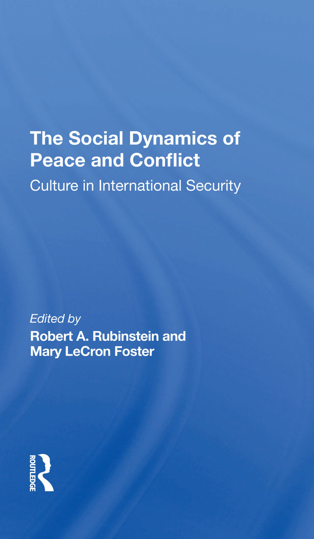 پویایی اجتماعی صلح و درگیری: فرهنگ در امنیت بین المللی ۲۰۱۹