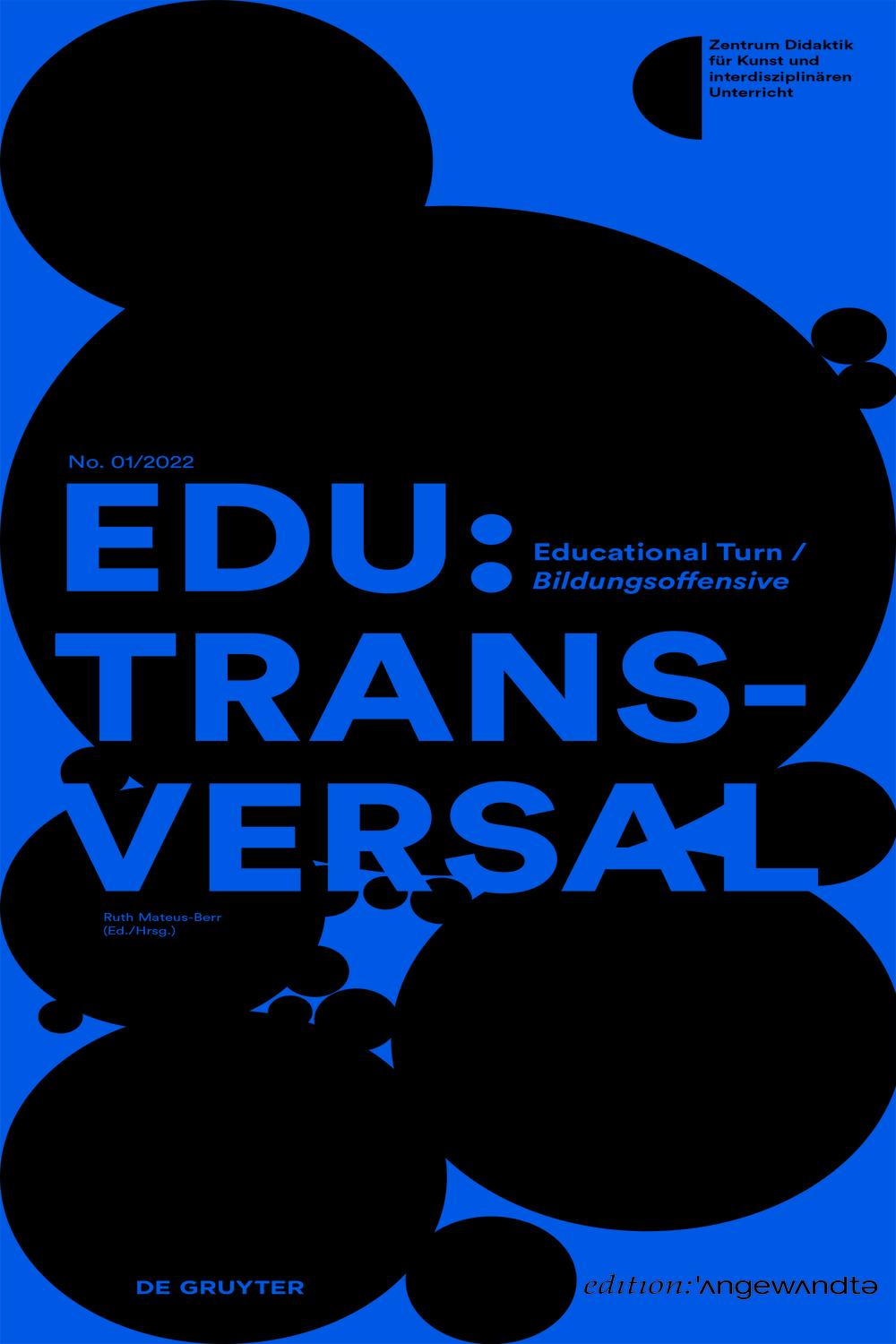 EDU:TRANSVERSAL شماره ۰۱/۲۰۲۲: تحول آموزشی / حمله آموزشی ۲۰۲۲