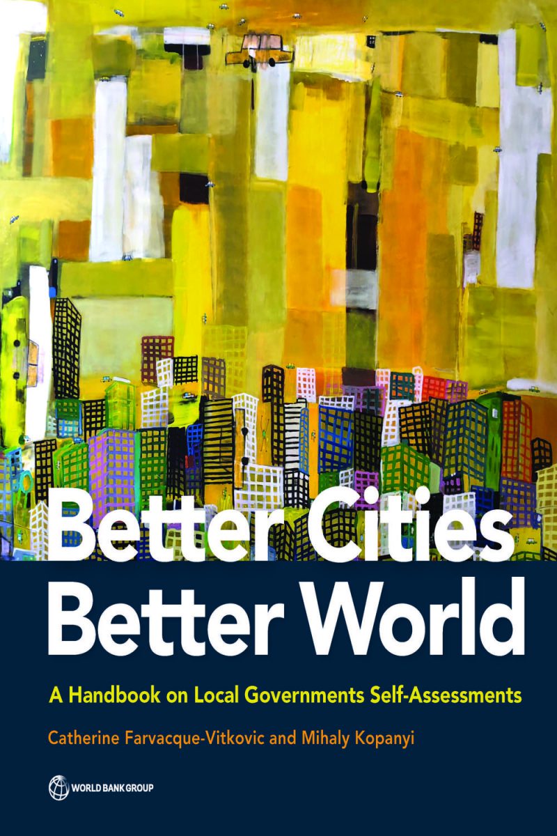 شهرهای بهتر ، دنیای بهتر: کتابچه راهنمای دولت های محلی خود ارزیابی ۲۰۱۹