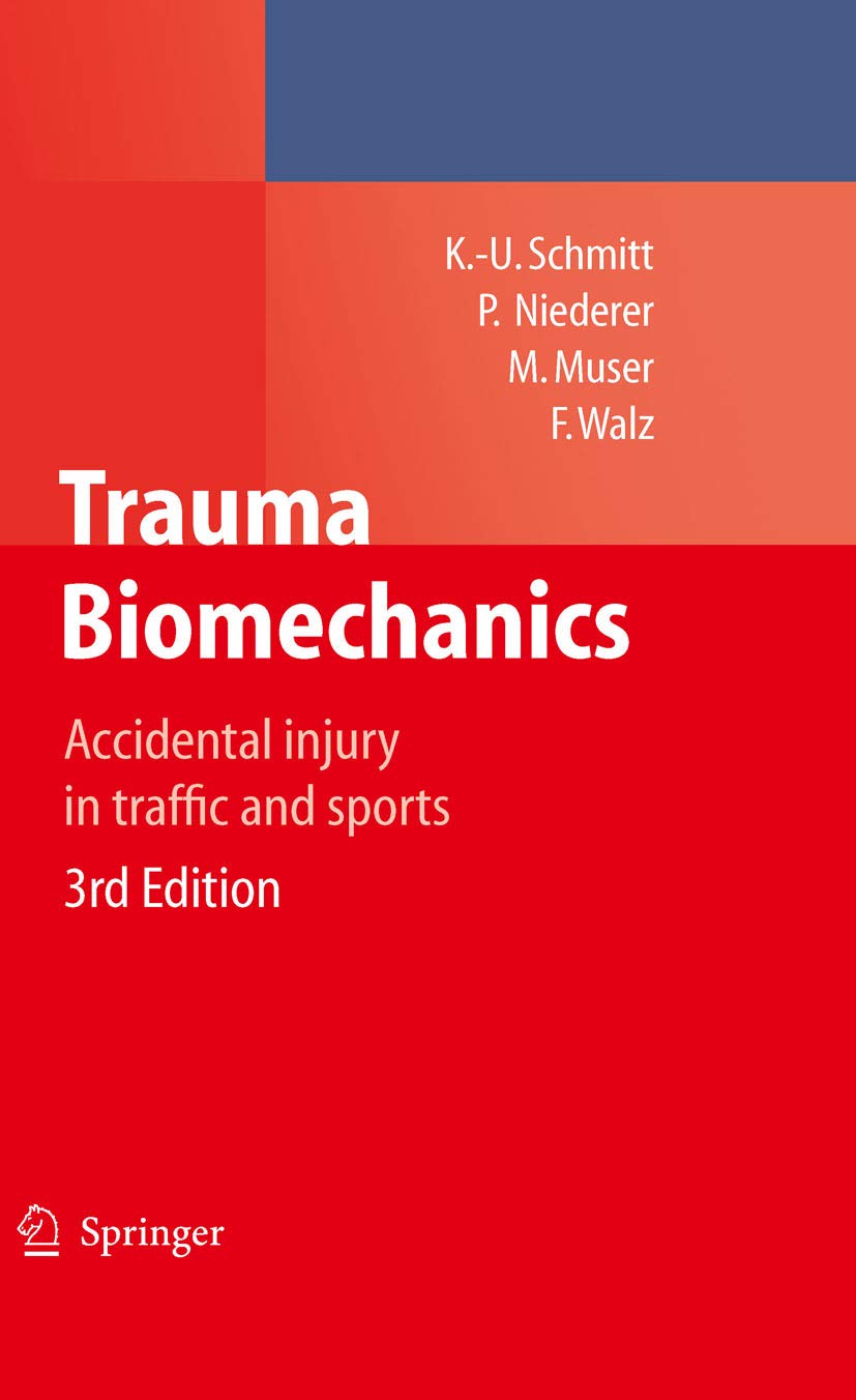 بیومکانیک آسیب: آسیب های تصادفی در ترافیک و ورزش ۲۰۰۹