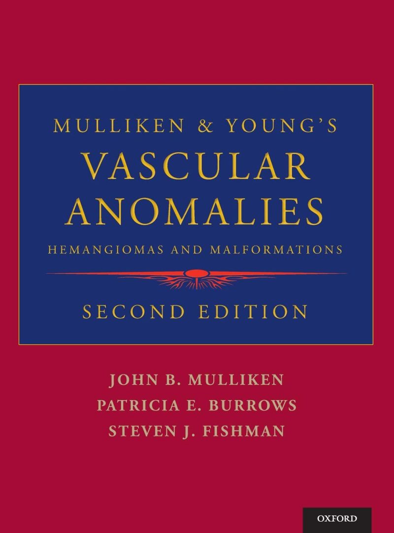 ناهنجاری های عروقی مالیکن و یانگ: همانژیوم ها و بدشکلی ها ۲۰۱۳