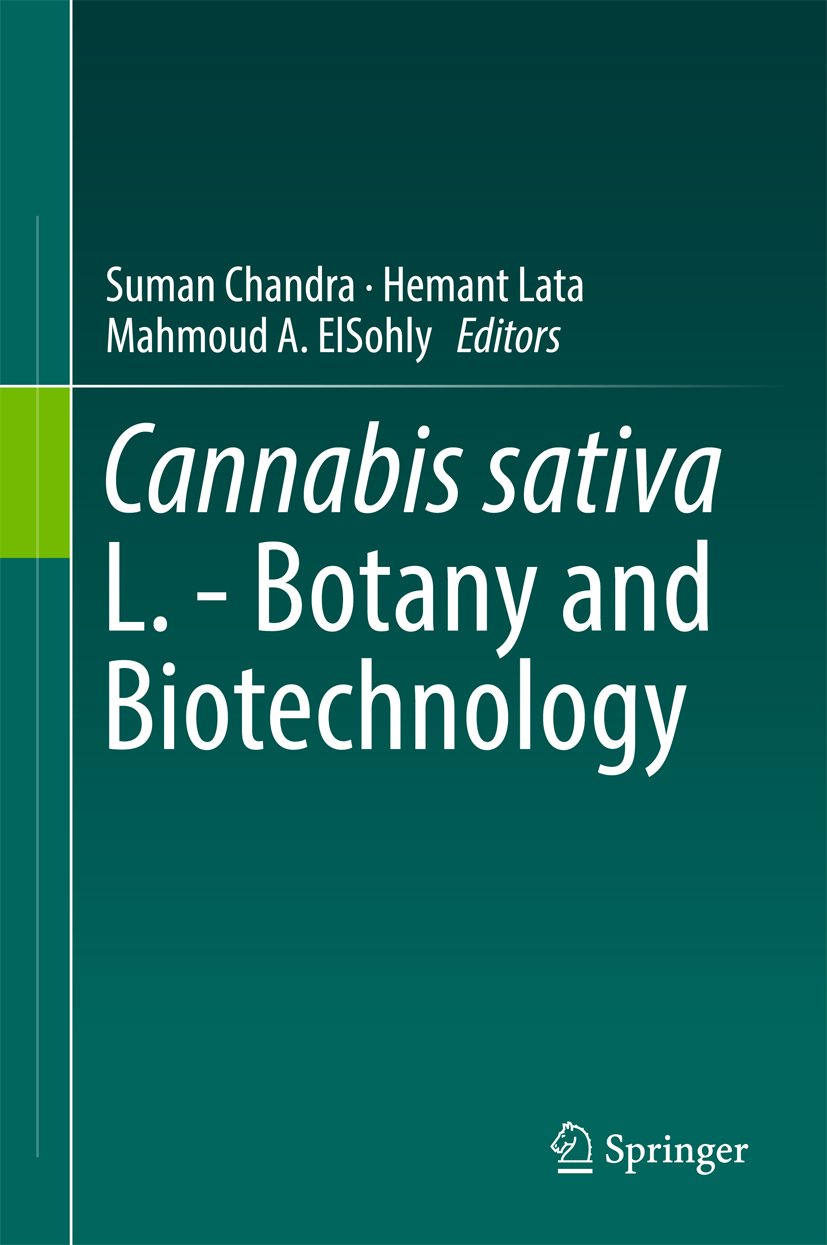 Cannabis sativa L. - گیاه شناسی و بیوتکنولوژی ۲۰۱۷