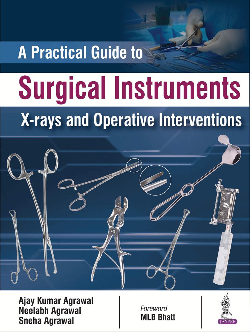 یک راهنمای عملی برای ابزارهای جراحی ، اشعه ایکس و مداخلات عملیاتی