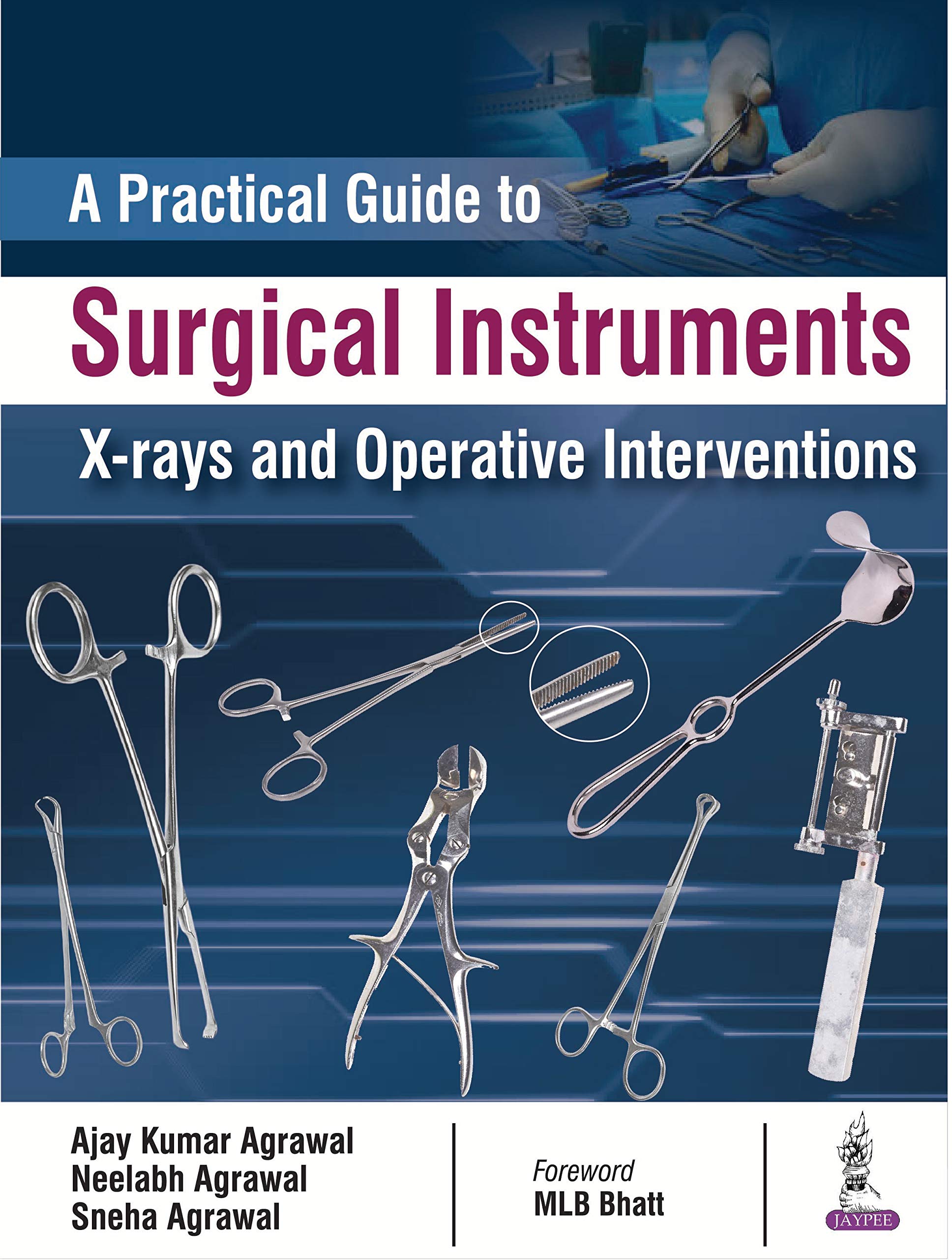 یک راهنمای عملی برای ابزارهای جراحی ، اشعه ایکس و مداخلات عملیاتی