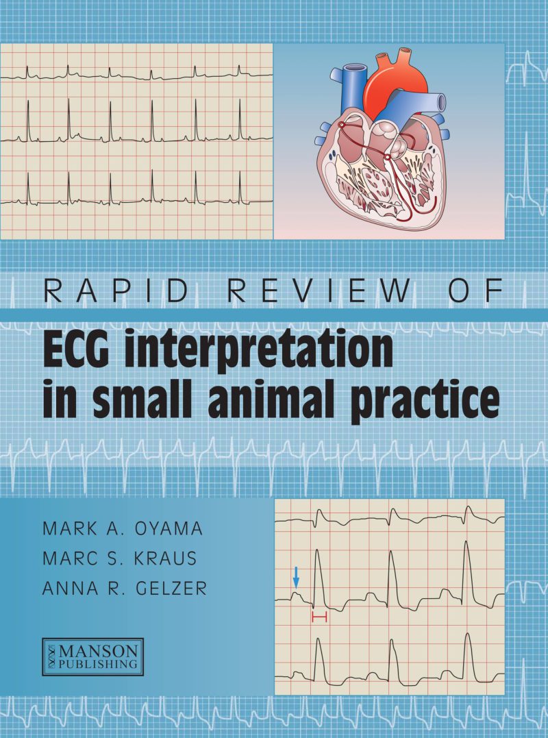 مرور سریع تفسیر نوار قلب در طبابت حیوانات کوچک ۲۰۱۳