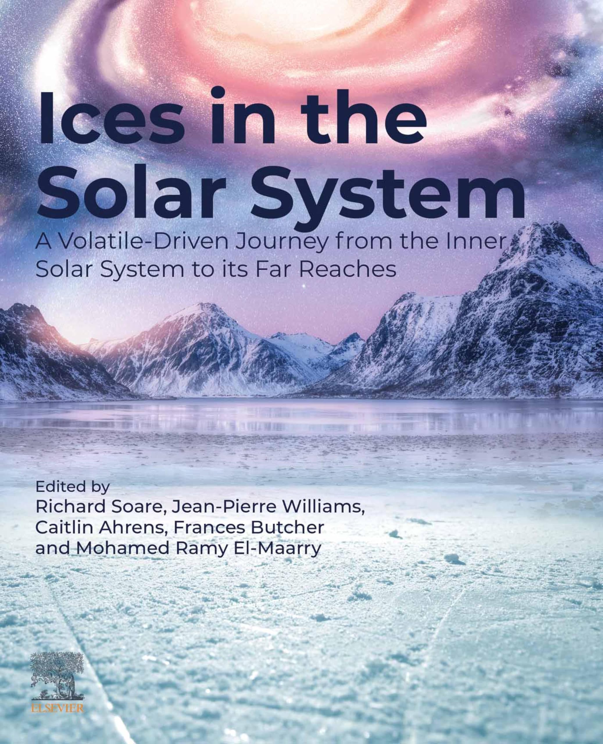 یخ‌ها در منظومه شمسی: سفری هدایت‌شده توسط مواد فرار از بخش‌های درونی منظومه شمسی تا دورترین نقاط آن