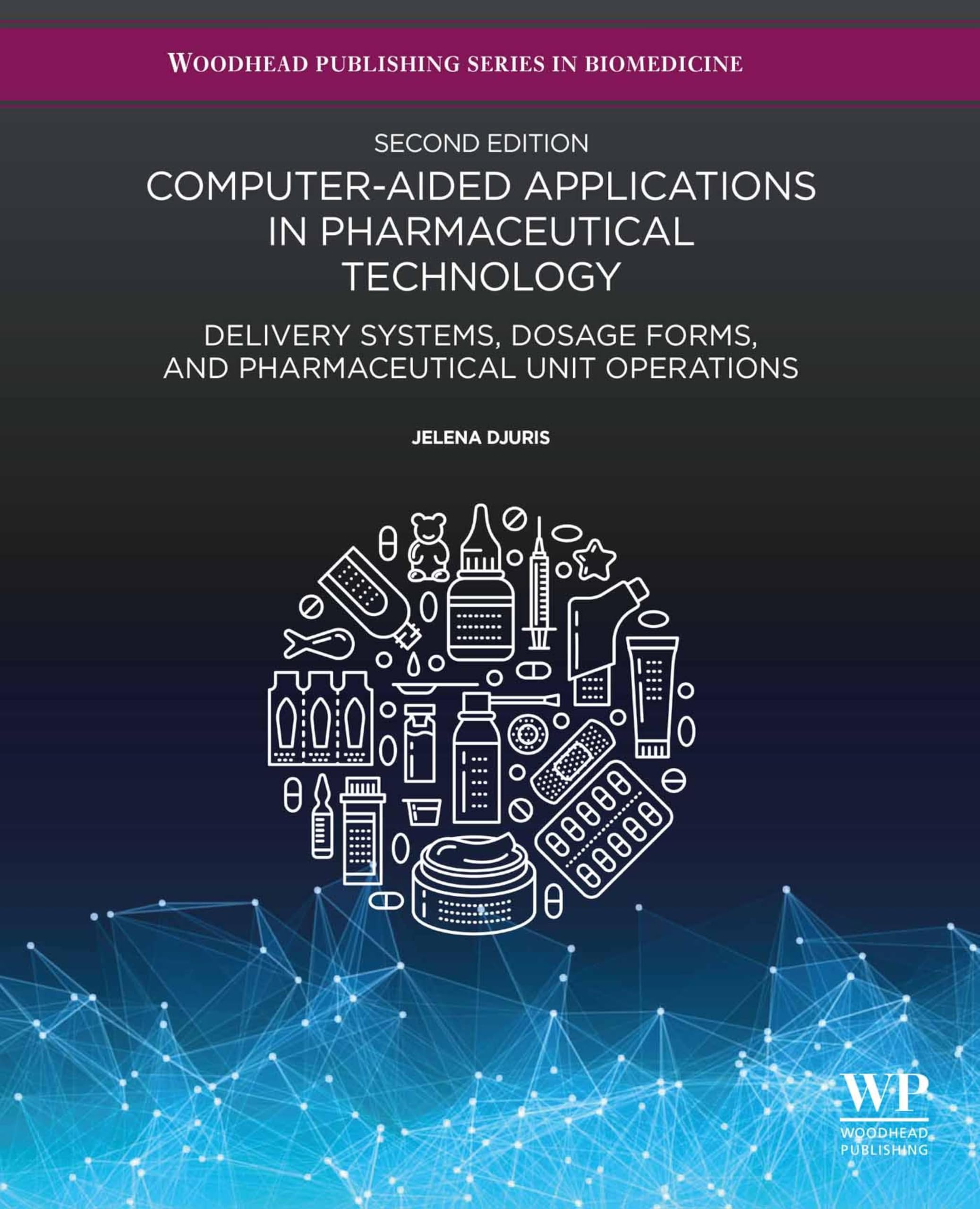 کاربردهای رایانه‌ای در فناوری دارویی: سیستم‌های رهایش دارو، اشکال دارویی و واحدهای عملیاتی دارویی