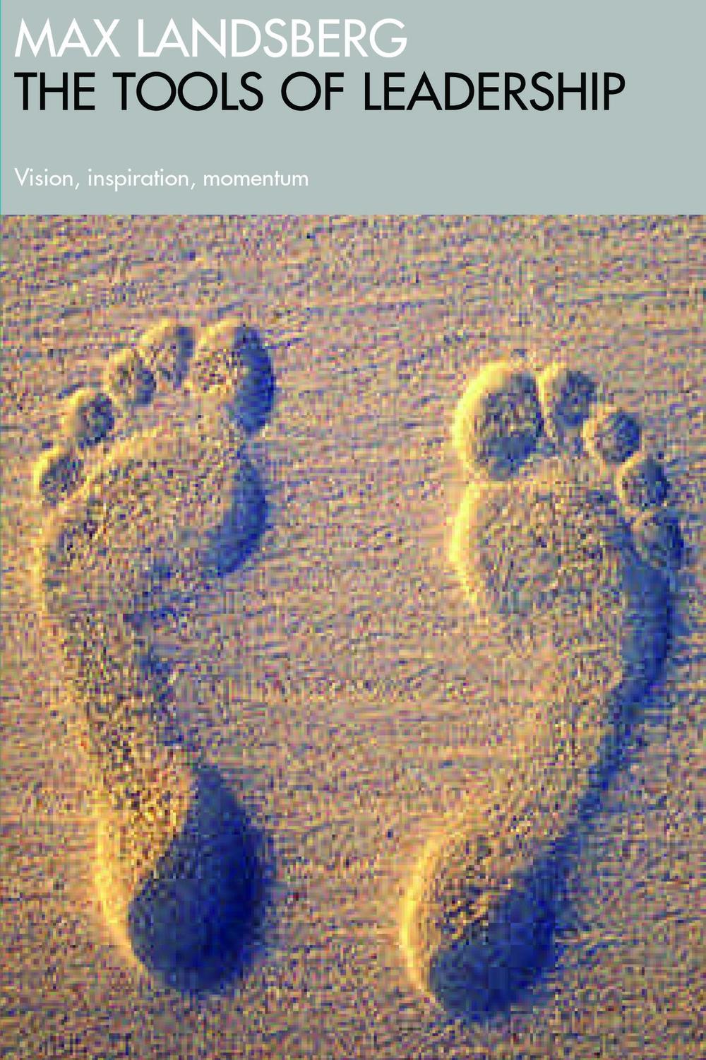 ابزارهای رهبری: چشم‌انداز، انگیزش، تکاپو