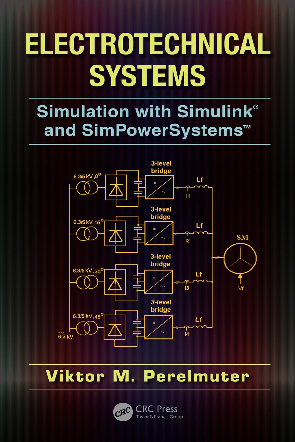 سامانه‌های الکتروتکنیکی: شبیه‌سازی با سیمولینک و سیم‌پاورسیستمز