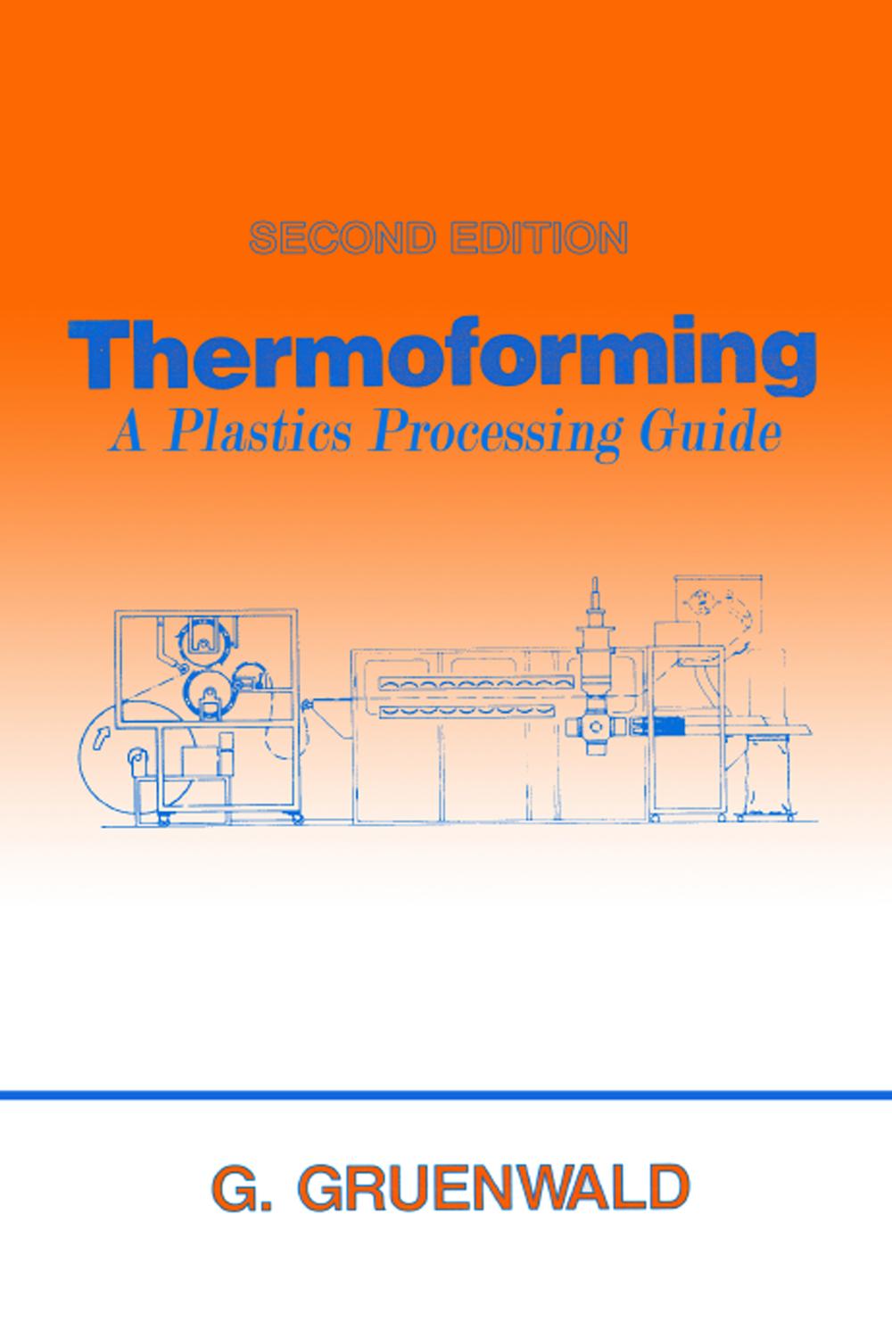 ترموفرمینگ: راهنمای فرآوری پلاستیک‌ها، ویرایش دوم