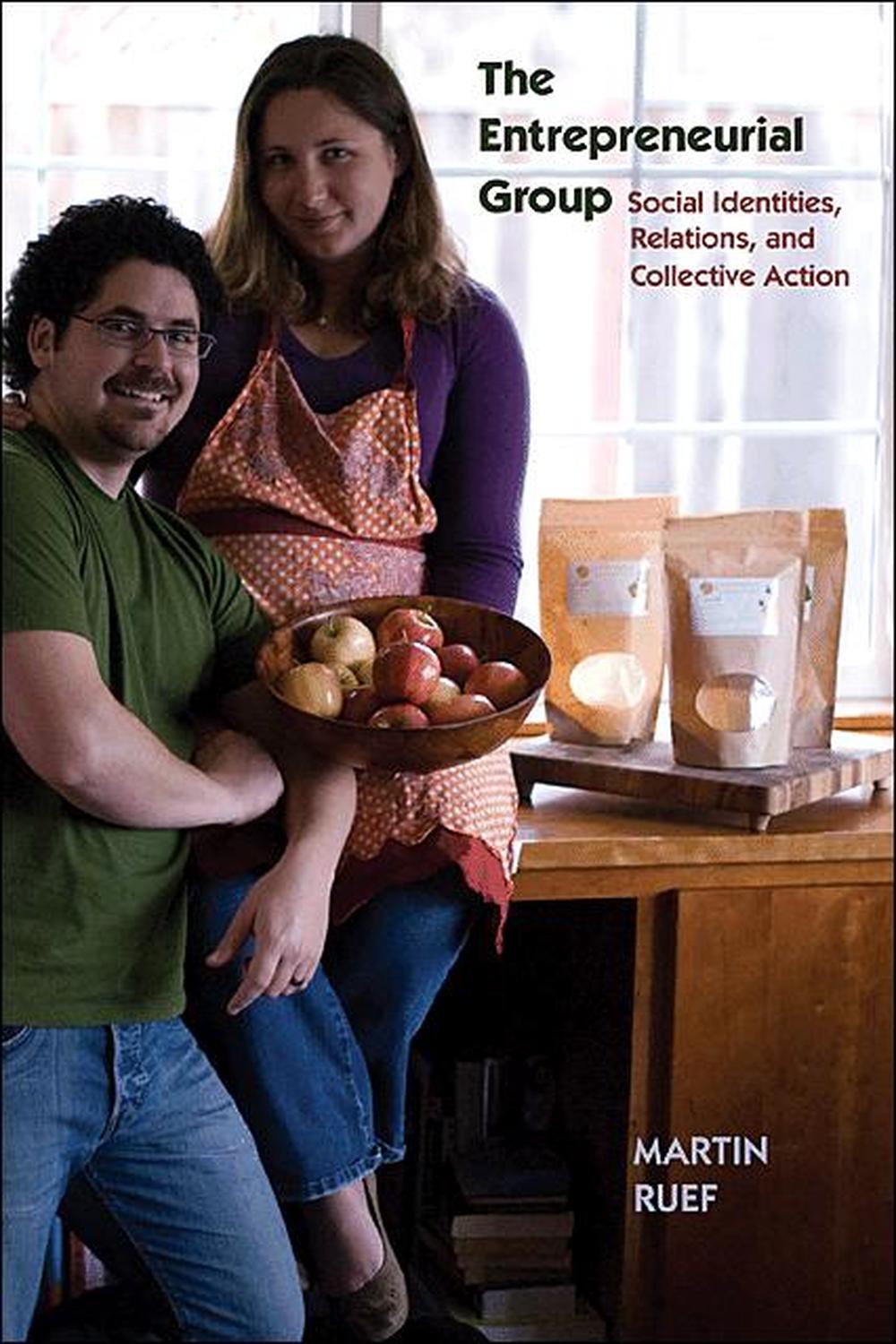 گروه کارآفرین: هویت‌های اجتماعی، روابط و کنش جمعی