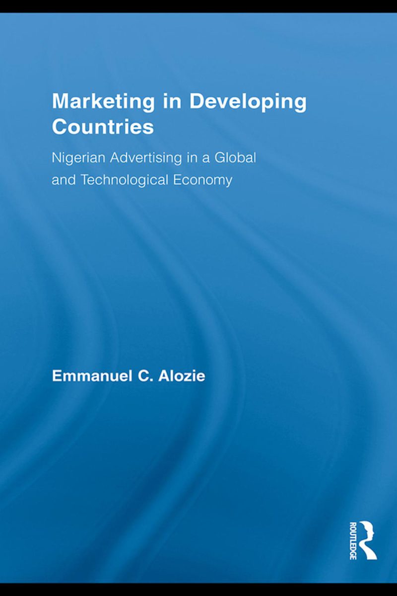 بازاریابی در کشورهای در حال توسعه: تبلیغات نیجریه در اقتصاد جهانی و فناورانه