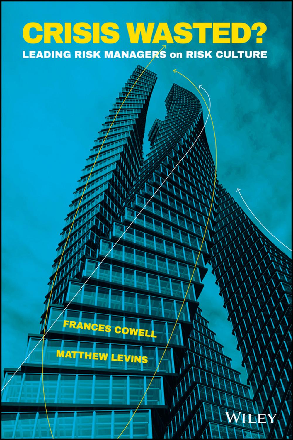 بحرانِ ازدست‌رفته؟: مدیران پیشرو ریسک درباره فرهنگ ریسک