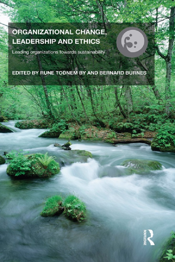 تغییر سازمانی، رهبری و اخلاق: هدایت سازمان‌ها به سوی پایداری