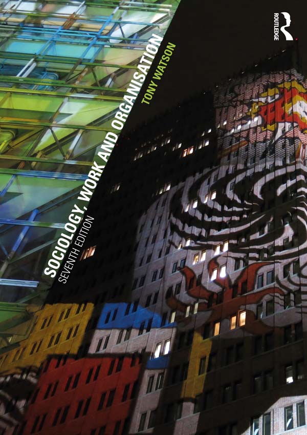 جامعه‌شناسی، کار و سازمان: ویرایش هفتم