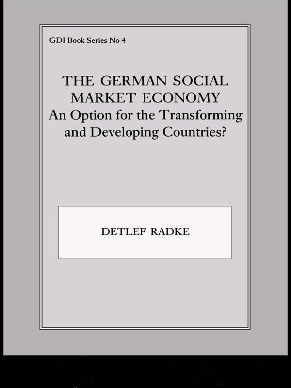 اقتصاد بازار اجتماعی آلمان: گزینه ای برای کشورهای در حال گذار و توسعه