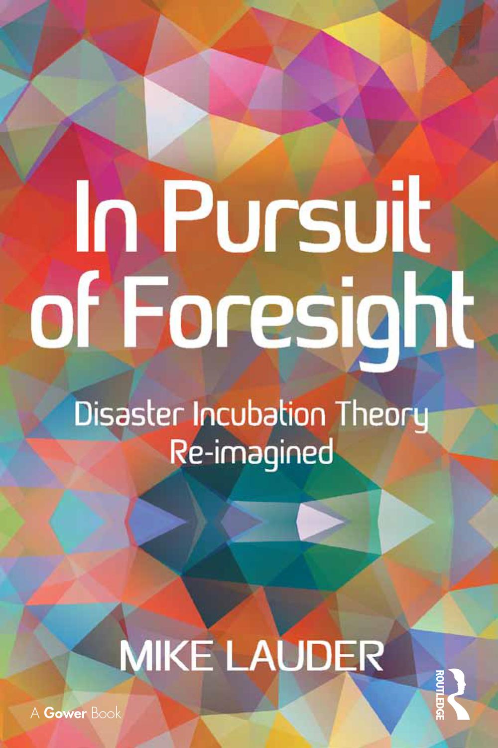 در جستجوی دوراندیشی: بازاندیشی نظریه نهفتگی فاجعه