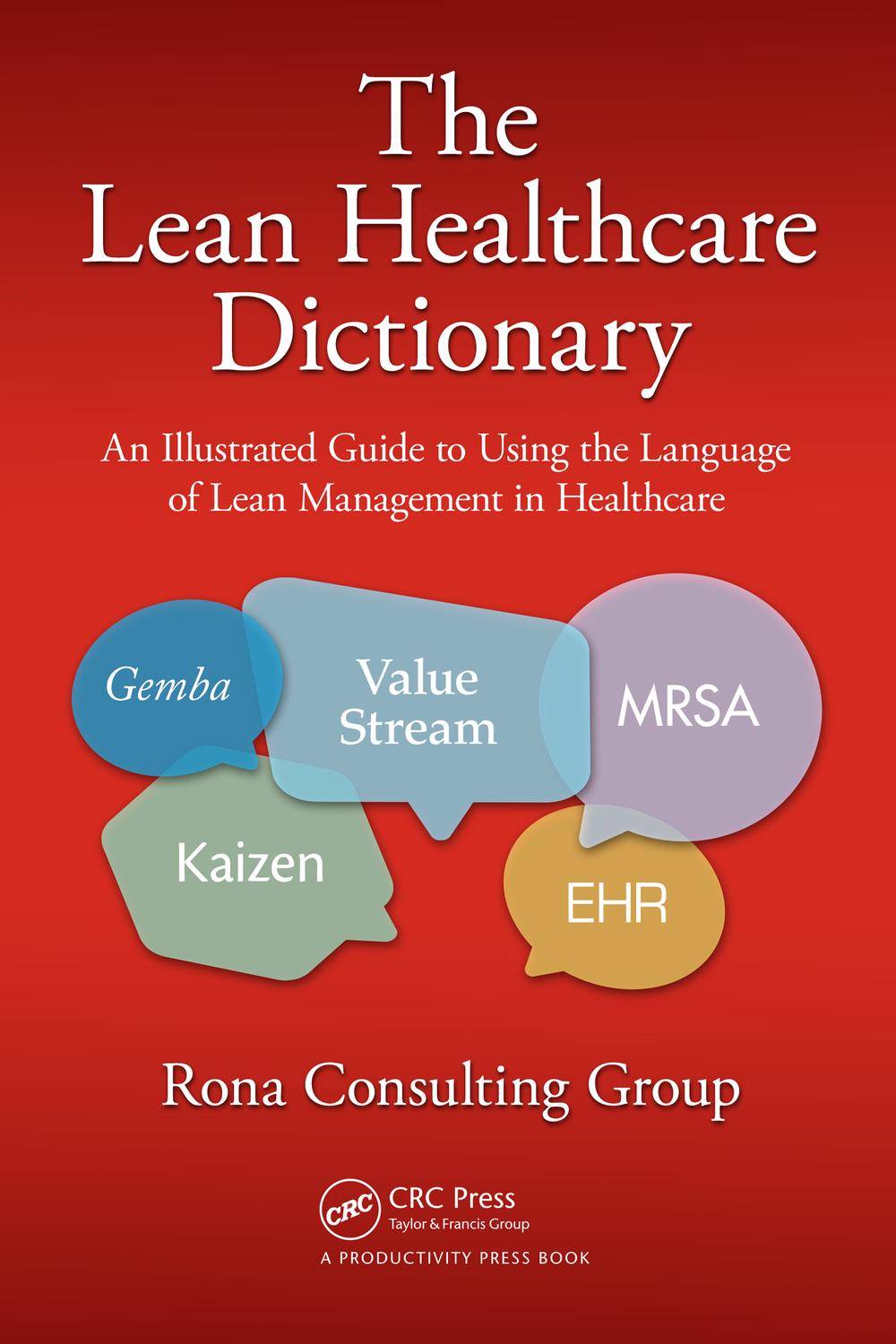 فرهنگ لغت لین در حوزه سلامت: راهنمای مصور استفاده از زبان مدیریت لین در مراقبت‌های بهداشتی