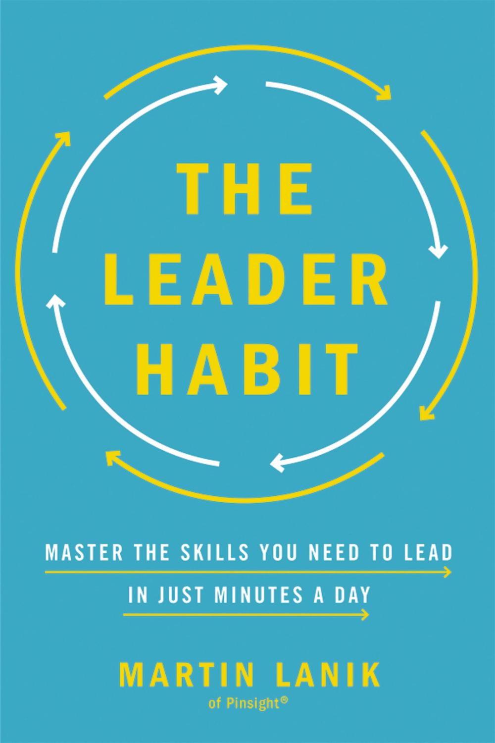 عادت رهبری: بر مهارت‌هایی که برای رهبری نیاز دارید مسلط شوید—تنها در چند دقیقه در روز